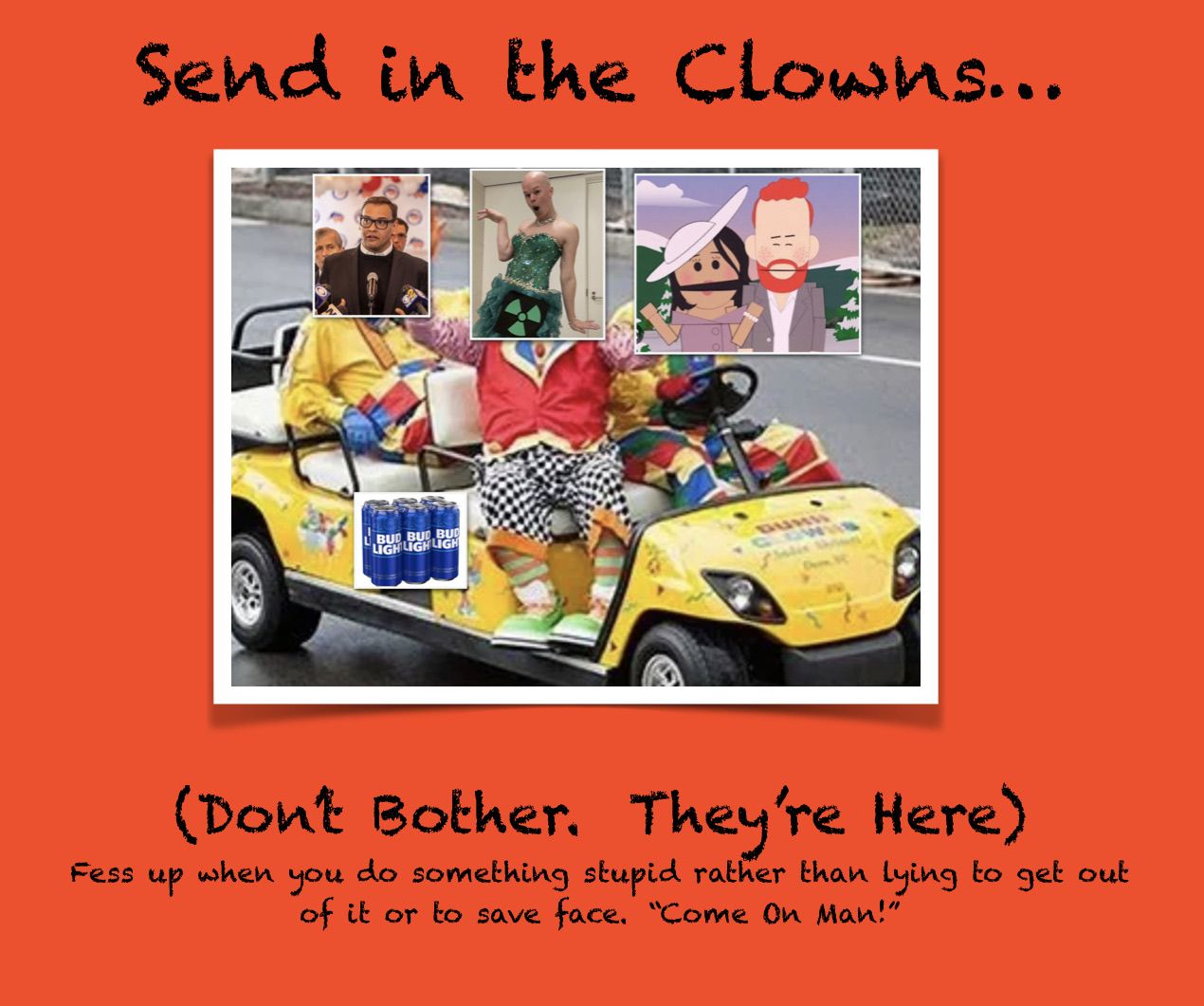 ✏️ Weekly Blog Post                             Send in the Clowns…