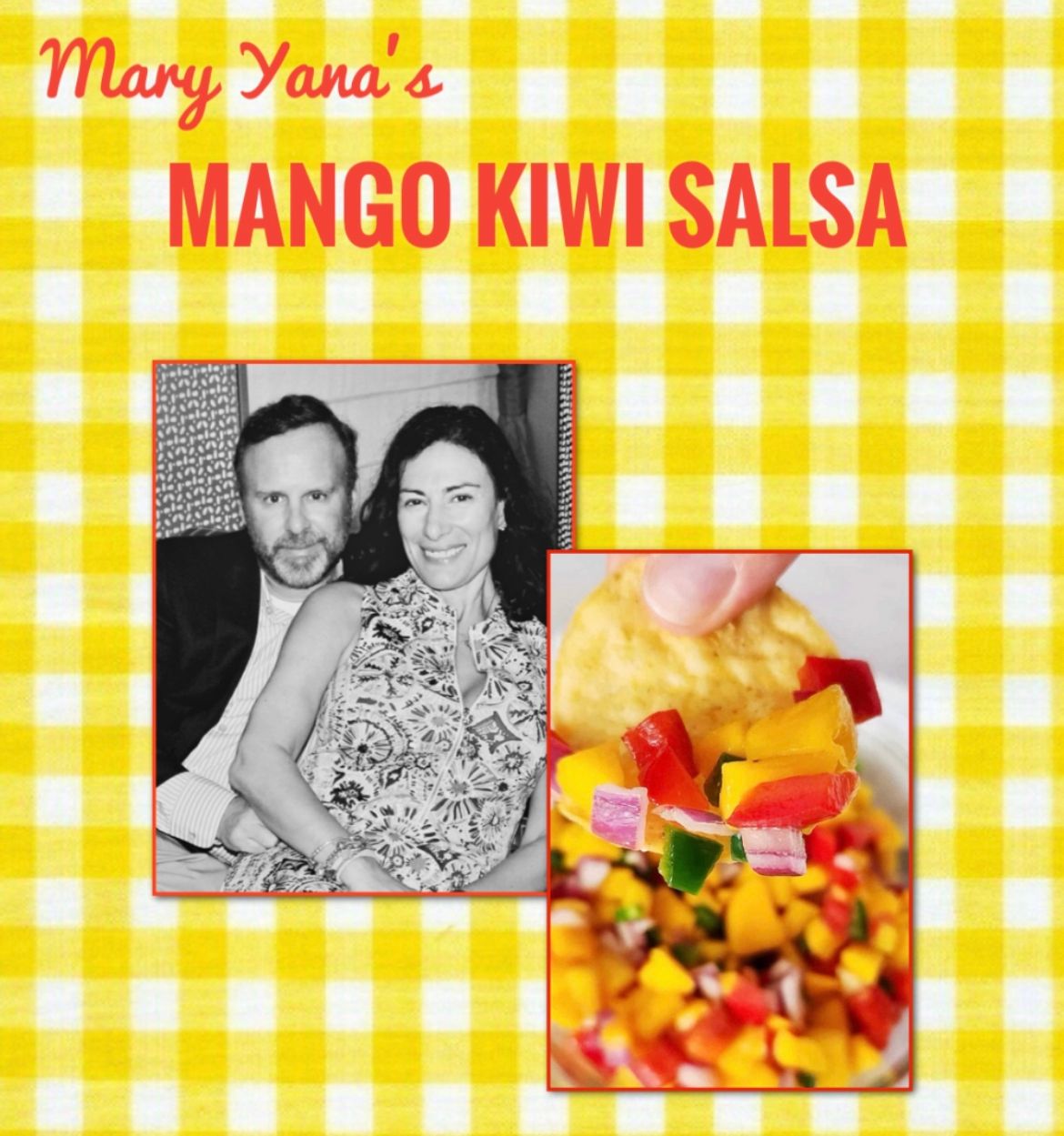 🍴Marvelous Monday Recipe            Mary Yana’s Mango Kiwi Salsa